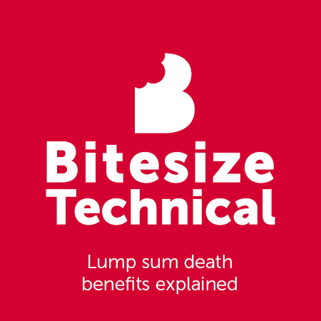Bitesize technical lump sum death benefits